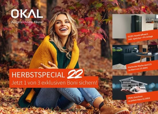 OKAL Herbstspecial - Hochattraktive Boni beim Kauf Ihres OKAL Hauses bis zum 20.12.2022